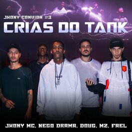 Album cover of Jhony Convida #3 - Crias do Tank