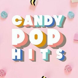 Album cover of Candy Pop Hits