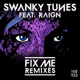 Album cover of Fix Me (feat. Raign) (Remixes)