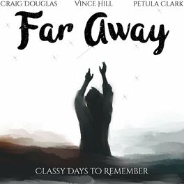 Album cover of Far Away (Classy Days to Remember)