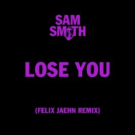 Album cover of Lose You (Felix Jaehn Remix)