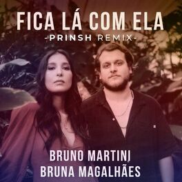 Album cover of Fica Lá Com Ela (PRINSH Remix)