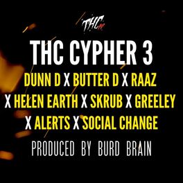Album cover of Thctv Cypher 3 (feat. Dunn D, Butter D, Raaz, Helen Earth, Skrub, Greeley, Alerts & Social Change)