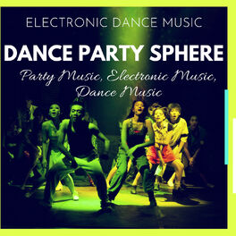 EDM Dance Music: albums, songs, playlists