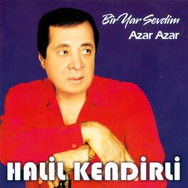 Album cover of Bir Yar Sevdim / Azar Azar