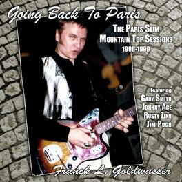 Album cover of Going Back to Paris: The Paris Slim Mountaintop Sessions 1998-1999