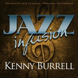 Album cover of Jazz Infusion - Kenny Burrell