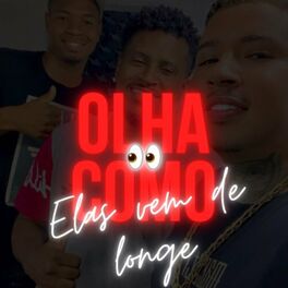 Album cover of Olha Como Elas Vem de Longe