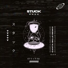 Album cover of Stuck (Canta Bille Remix)