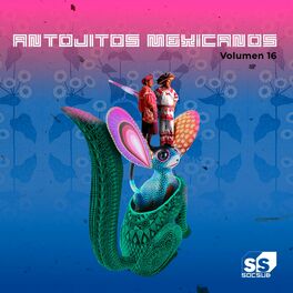 Album cover of Antojitos Mexicanos Volumen 16