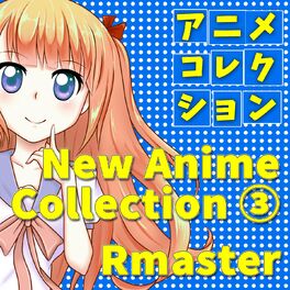 Album cover of New Anime Collection, Vol.3 (Songs from 