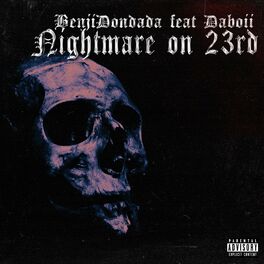 Album cover of Benjidondada Nightmare On 23rd (feat. Daboii)
