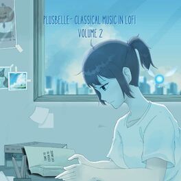 Album cover of Classical Music in Lofi Volume 2
