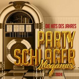 Album cover of Party Schlager Megamix 2024 - Die Hits des Jahres