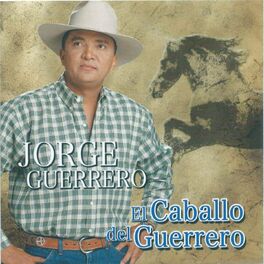 Album cover of El Caballo del Guerrero