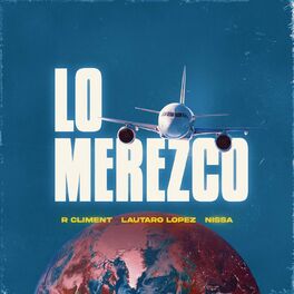 Album cover of Lo Merezco (feat. Lautaro Lopez)