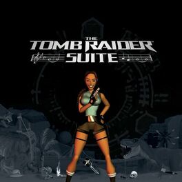 Album cover of The Tomb Raider Suite