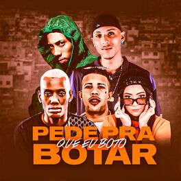 Album cover of Pede pra Botar Que Eu Boto