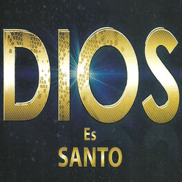 Album cover of Dios Es Santo