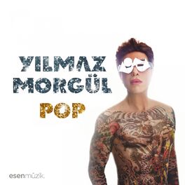 Album cover of Yılmaz Morgül Pop