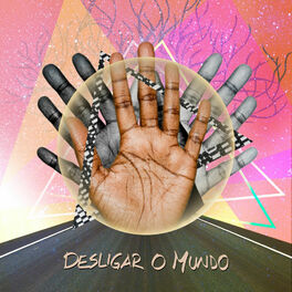 Album cover of Desligar o Mundo