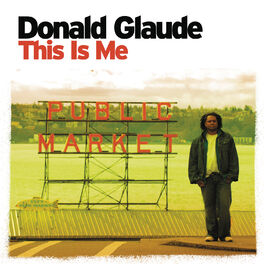 Album cover of This Is Me (Continuous DJ Mix by Donald Glaude)
