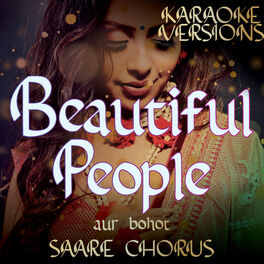 Album cover of Beautiful People Compilation aur bohot SAARE CHORUS (Karaoke Versions)