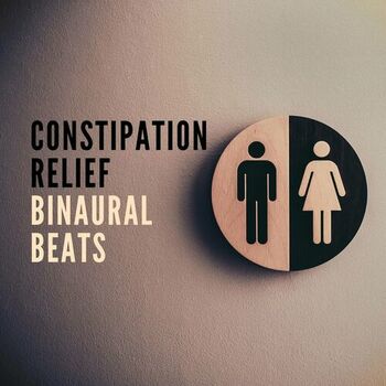 Binaural Beats Recordings - Constipation Relief for Babies: listen with  lyrics