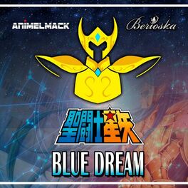 Album cover of Blue Dream (Saint Seiya) [feat. Berioska]