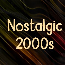 Album cover of Nostalgic 2000s