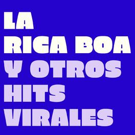 Album cover of La Rica Boa y Otros Hits Virales