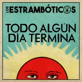 Album cover of Todo Algún Día Termina