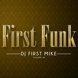 Album cover of First Funk, Vol. 1