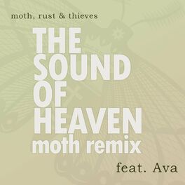 Album cover of The Sound of Heaven (Moth Remix)