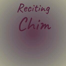 Album cover of Reciting Chim