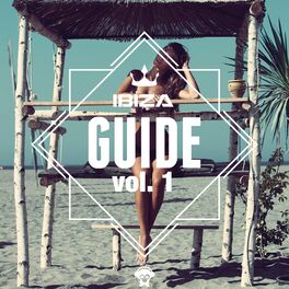 Album cover of Ibiza Guide, Vol. 1