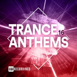 Album cover of Trance Anthems, Vol. 16