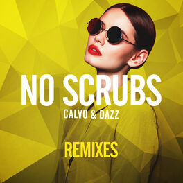 Album cover of No Scrubs (Remixes)