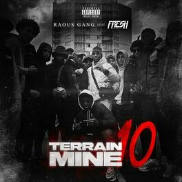 Album cover of Terrain miné 10 (feat. Fresh LaDouille)