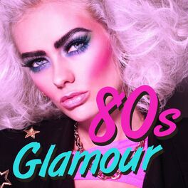 Album cover of 80s Glamour