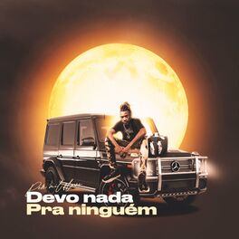 Album cover of Devo Nada Pra Ninguém