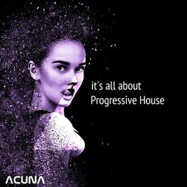 Album cover of It's All About Progressive House