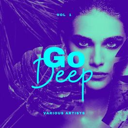 Album cover of Go Deep, Vol. 1
