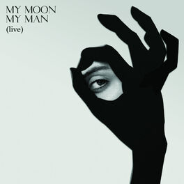 Album cover of My Moon My Man (Live)