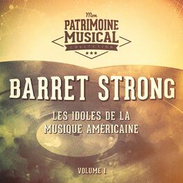 Album cover of Les Idoles De La Musique Américaine: Barret Strong, Vol. 1