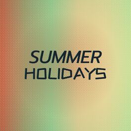 Album cover of Summer Holidays
