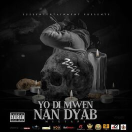 Album cover of Yo Di Mwen Nan Dyab