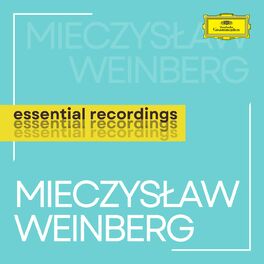 Album cover of Mieczysław Weinberg: Essential Recordings
