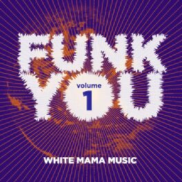 Album cover of Funk You Volume Uno