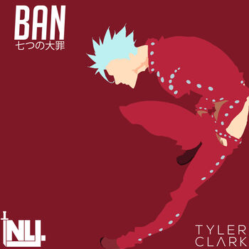 Tyler Clark Ban Seven Deadly Sins Instrumental Listen With Lyrics Deezer